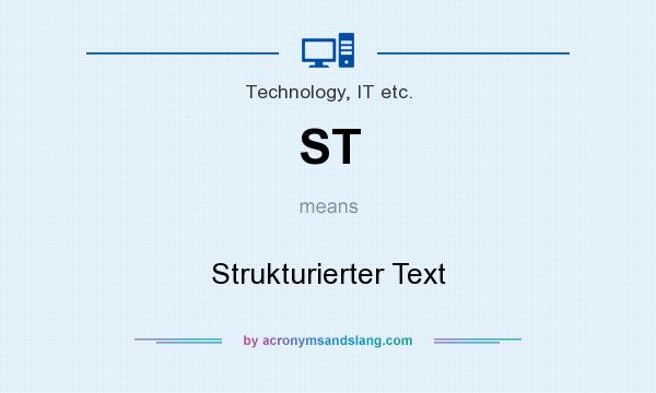 What does ST mean? It stands for Strukturierter Text