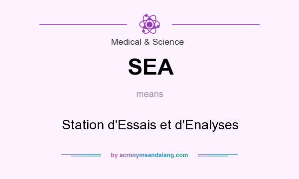 What does SEA mean? It stands for Station d`Essais et d`Enalyses