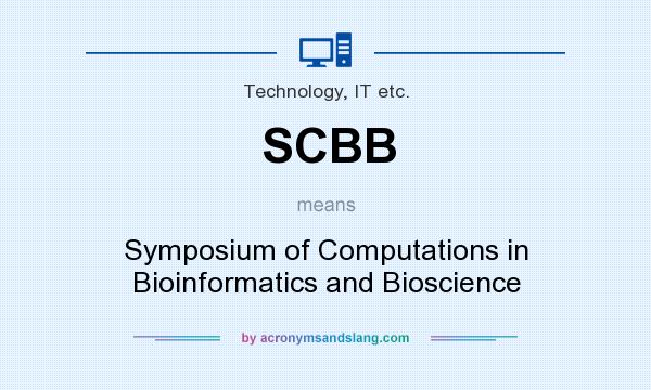 What does SCBB mean? It stands for Symposium of Computations in Bioinformatics and Bioscience