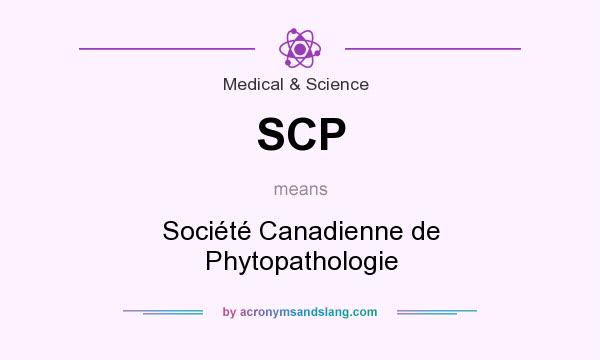What does SCP mean? It stands for Société Canadienne de Phytopathologie