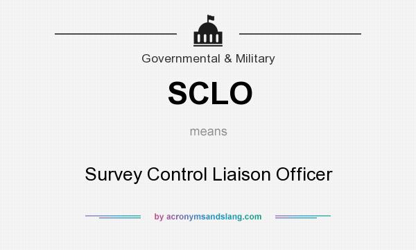 What does SCLO mean? It stands for Survey Control Liaison Officer