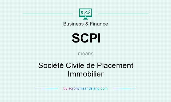 What does SCPI mean? It stands for Société Civile de Placement Immobilier