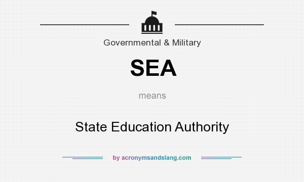 What does SEA mean? It stands for State Education Authority