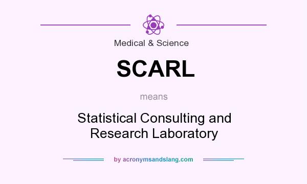 What does SCARL mean? It stands for Statistical Consulting and Research Laboratory