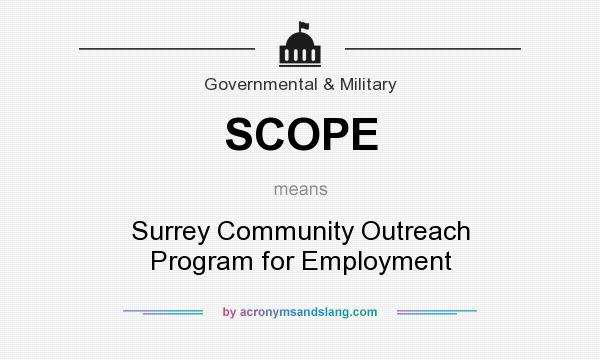 What does SCOPE mean? It stands for Surrey Community Outreach Program for Employment