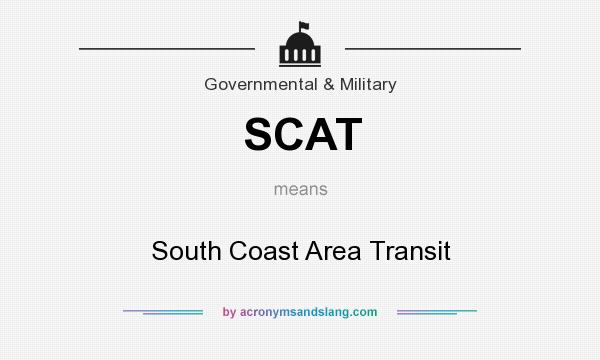 What does SCAT mean? It stands for South Coast Area Transit