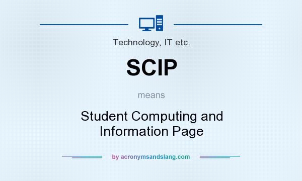 What does SCIP mean? It stands for Student Computing and Information Page