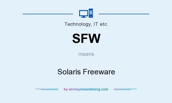 What does SFW mean? It stands for Solaris Freeware