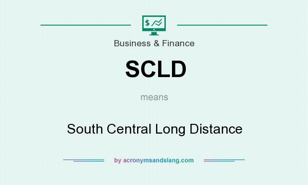 What does SCLD mean? It stands for South Central Long Distance