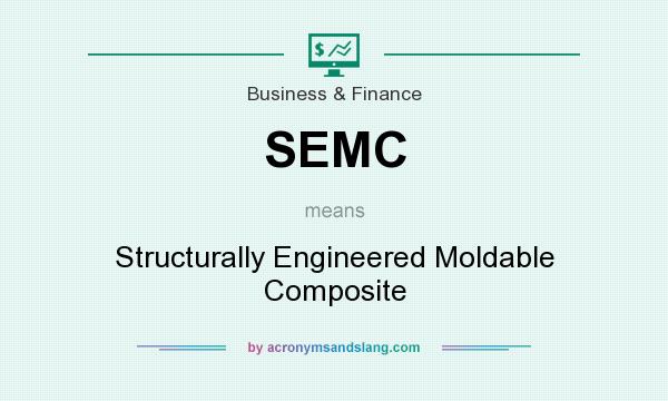What does SEMC mean? It stands for Structurally Engineered Moldable Composite