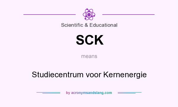 What does SCK mean? It stands for Studiecentrum voor Kernenergie