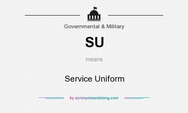 What does SU mean? It stands for Service Uniform