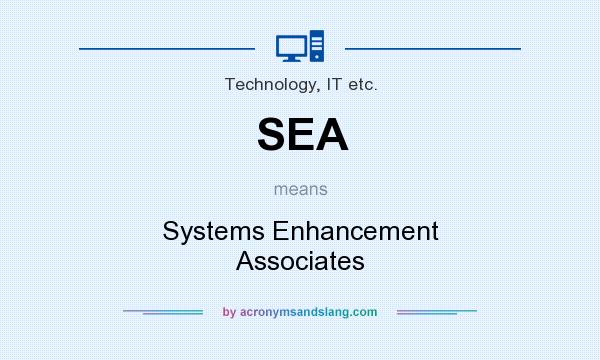 What does SEA mean? It stands for Systems Enhancement Associates
