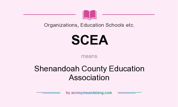 What does SCEA mean? It stands for Shenandoah County Education Association