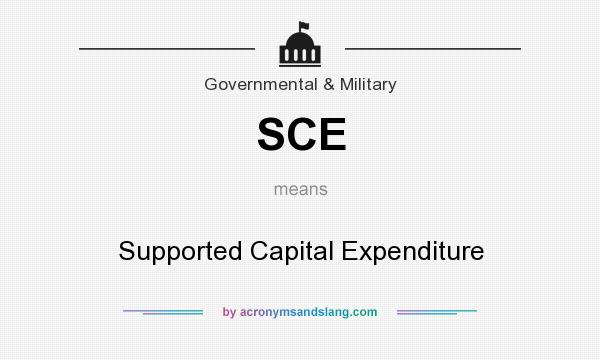 What does SCE mean? It stands for Supported Capital Expenditure