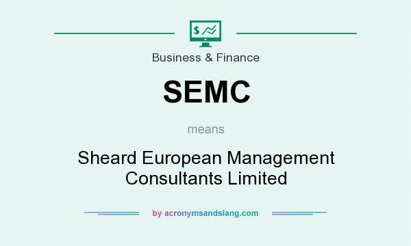 What does SEMC mean? It stands for Sheard European Management Consultants Limited