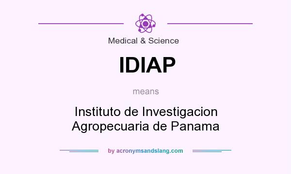 What does IDIAP mean? It stands for Instituto de Investigacion Agropecuaria de Panama