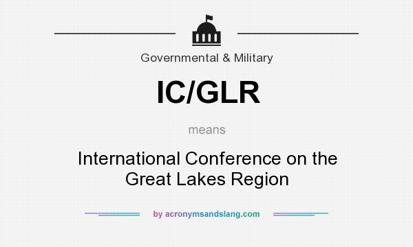 What does IC/GLR mean? It stands for International Conference on the Great Lakes Region