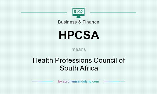 What does HPCSA mean? It stands for Health Professions Council of South Africa