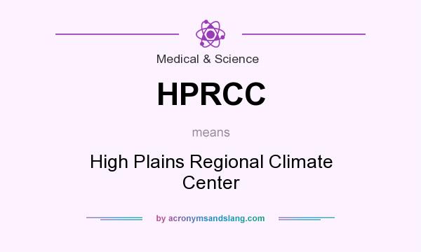 What does HPRCC mean? It stands for High Plains Regional Climate Center