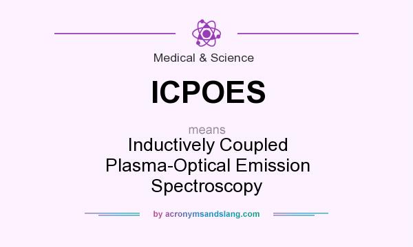 What does ICPOES mean? It stands for Inductively Coupled Plasma-Optical Emission Spectroscopy