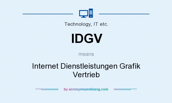 What does IDGV mean? It stands for Internet Dienstleistungen Grafik Vertrieb