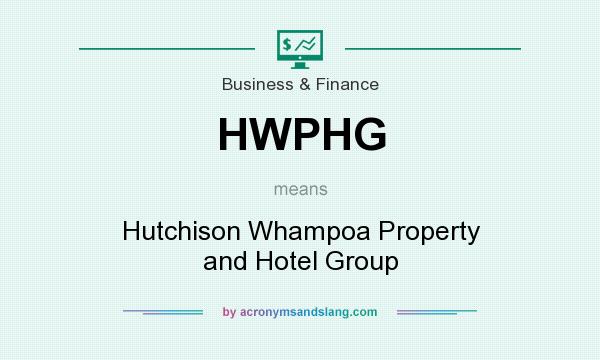 What does HWPHG mean? It stands for Hutchison Whampoa Property and Hotel Group