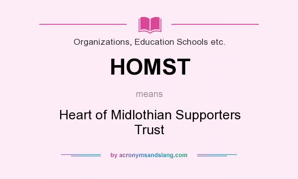 What does HOMST mean? It stands for Heart of Midlothian Supporters Trust