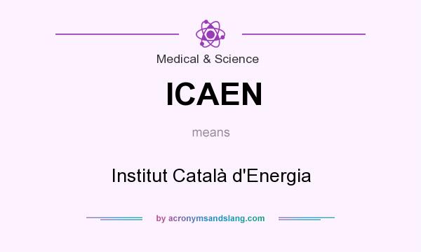 What does ICAEN mean? It stands for Institut Català d`Energia