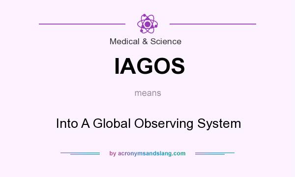 What does IAGOS mean? It stands for Into A Global Observing System