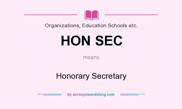 What does HON SEC mean? It stands for Honorary Secretary