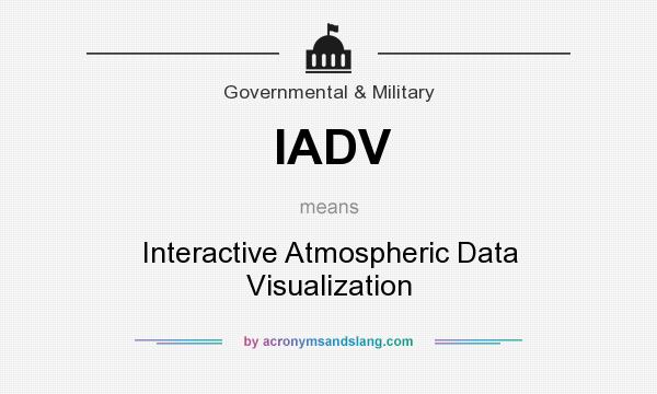 What does IADV mean? It stands for Interactive Atmospheric Data Visualization