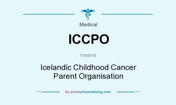 What does ICCPO mean? It stands for Icelandic Childhood Cancer Parent Organisation