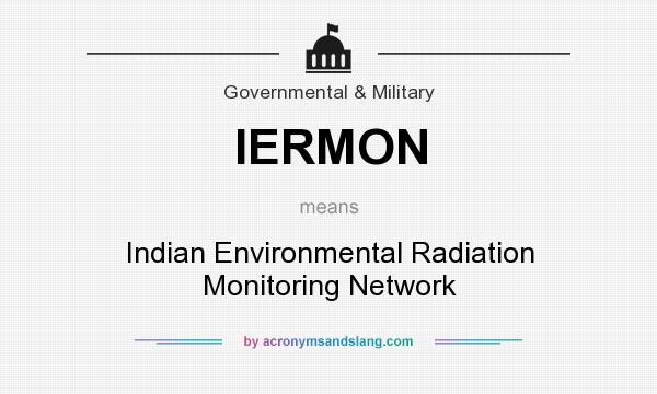What does IERMON mean? It stands for Indian Environmental Radiation Monitoring Network