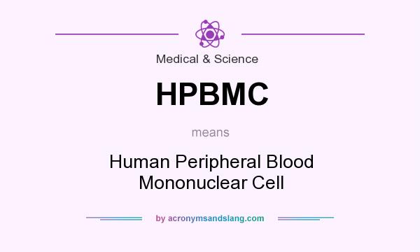 What does HPBMC mean? It stands for Human Peripheral Blood Mononuclear Cell