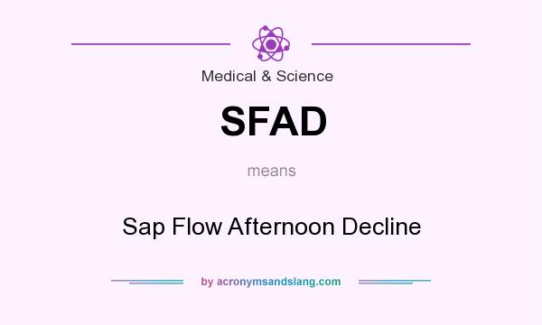 What does SFAD mean? It stands for Sap Flow Afternoon Decline