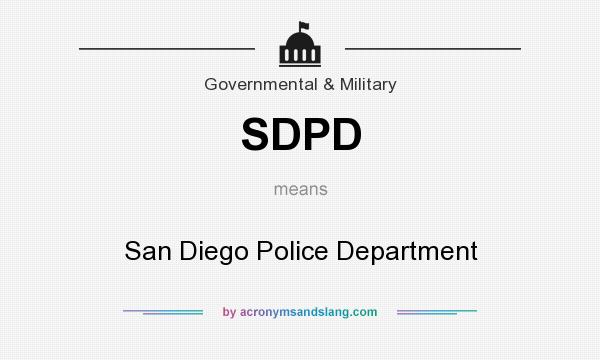 What does SDPD mean? It stands for San Diego Police Department