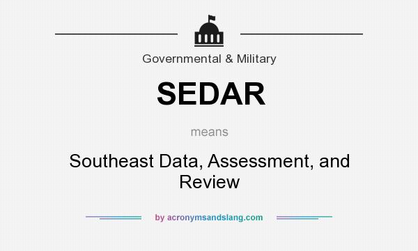 What does SEDAR mean? It stands for Southeast Data, Assessment, and Review
