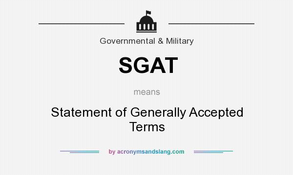 What does SGAT mean? It stands for Statement of Generally Accepted Terms
