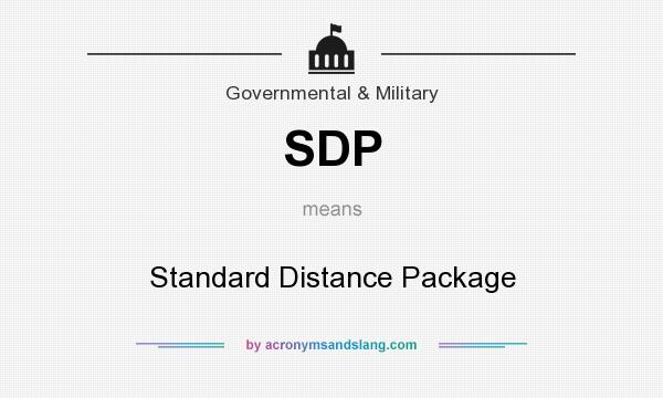 What does SDP mean? It stands for Standard Distance Package