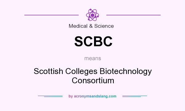 What does SCBC mean? It stands for Scottish Colleges Biotechnology Consortium