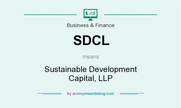 What does SDCL mean? It stands for Sustainable Development Capital, LLP