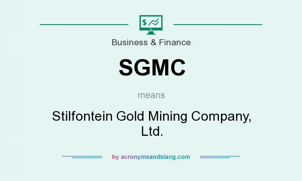 What does SGMC mean? It stands for Stilfontein Gold Mining Company, Ltd.