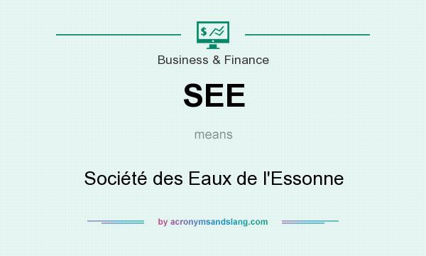 What does SEE mean? It stands for Société des Eaux de l`Essonne