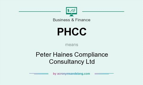 What does PHCC mean? It stands for Peter Haines Compliance Consultancy Ltd