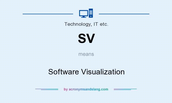 What does SV mean? It stands for Software Visualization