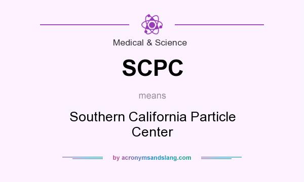 What does SCPC mean? It stands for Southern California Particle Center