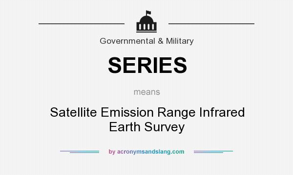 What does SERIES mean? It stands for Satellite Emission Range Infrared Earth Survey