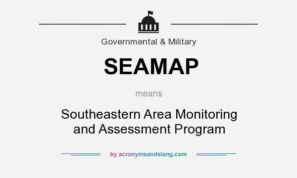 What does SEAMAP mean? It stands for Southeastern Area Monitoring and Assessment Program