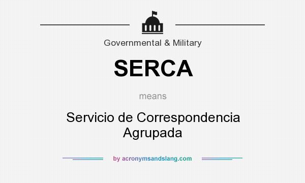 What does SERCA mean? It stands for Servicio de Correspondencia Agrupada